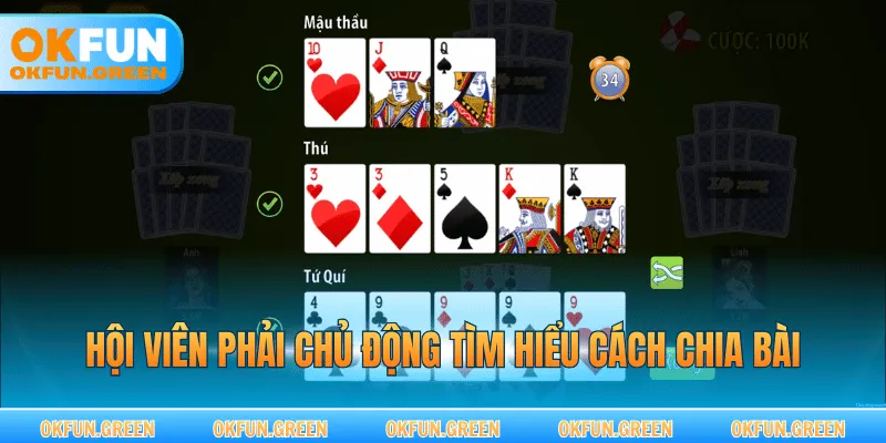 Hội viên phải chủ động tìm hiểu cách chia bài